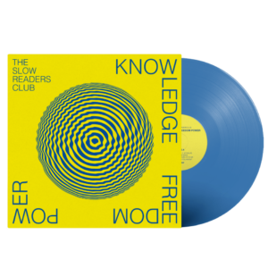 The Slow Readers Club - Knowledge Freedom Power Blue Vinyl