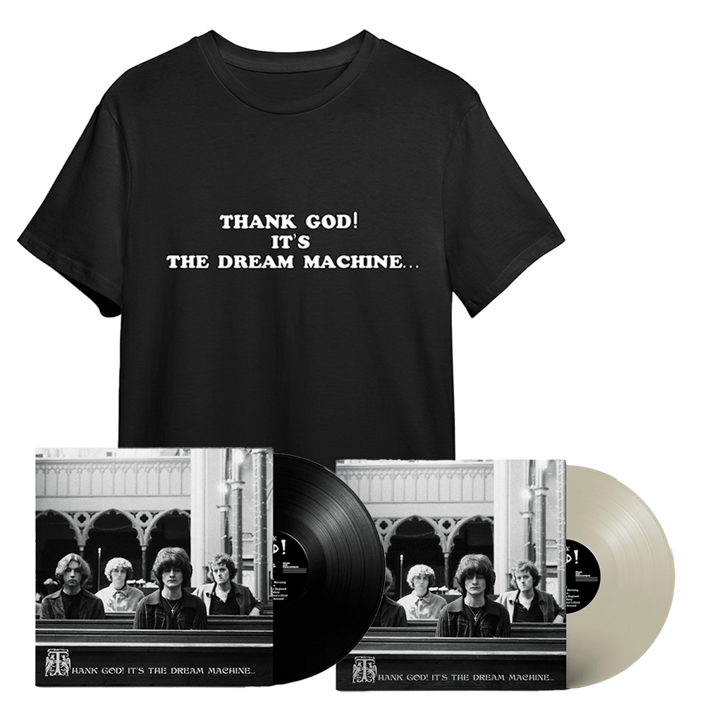 The Dream Machine - Thank God! It's the Dream Machine...  Signed White Vinyl  Signed Black Vinyl T-Shirt