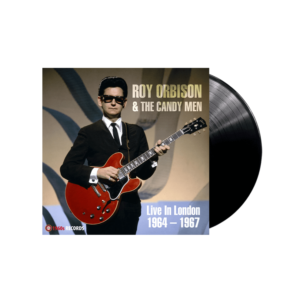 Roy Orbison & The Candy Men - Live In London 1964 - 1967 Vinyl