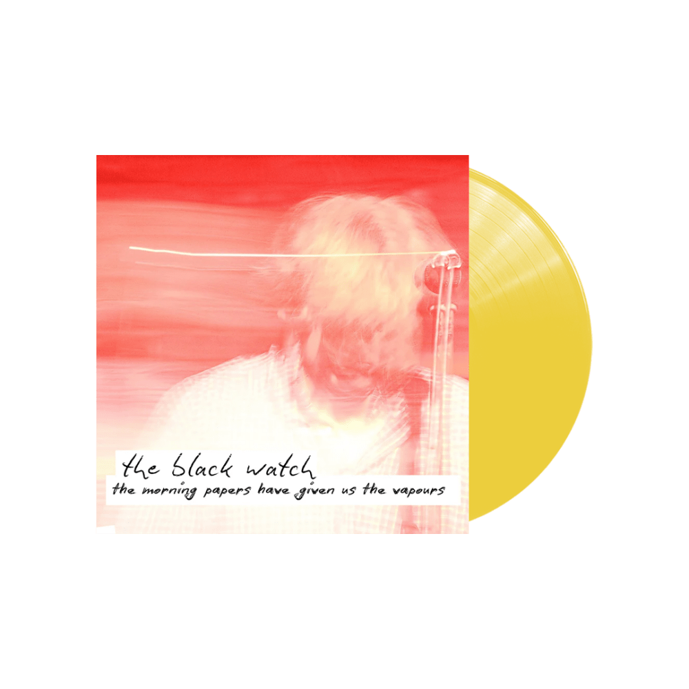 The Black Watch - The Morning Papers Have Given Us The Vapours RSD 2024 Yellow Vinyl