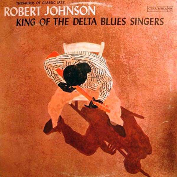 Robert Johnson - King Of The Delta Blues Singers Turquoise Vinyl