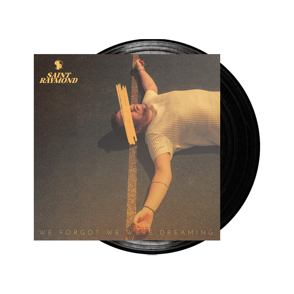 Saint Raymond - We Forgot We Were Dreaming Black Vinyl LP