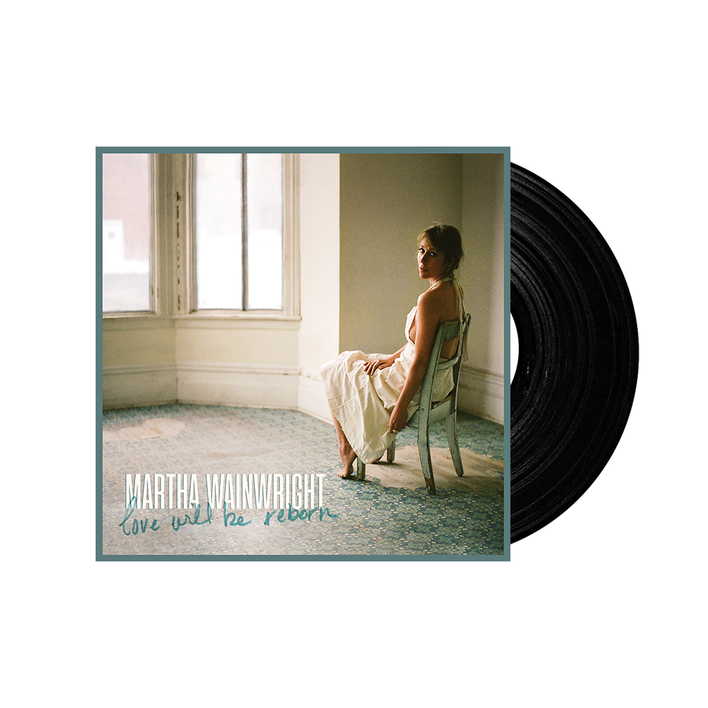 Martha Wainwright - Love Will Be Reborn  Vinyl