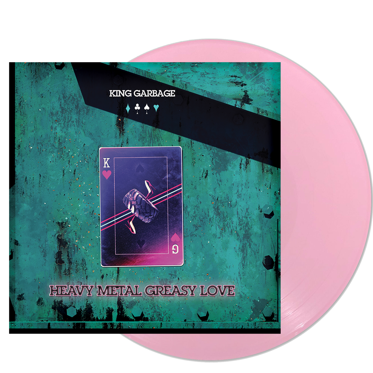 King Garbage - Heavy Metal Greasy Love Pink Vinyl Exclusive LP